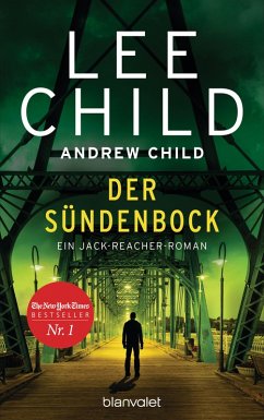 Der Sündenbock / Jack Reacher Bd.25 (eBook, ePUB) - Child, Lee; Child, Andrew
