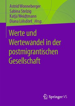 Werte und Wertewandel in der postmigrantischen Gesellschaft (eBook, PDF)