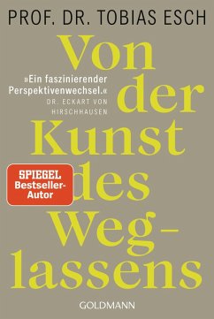 Von der Kunst des Weglassens (eBook, ePUB) - Esch, Tobias