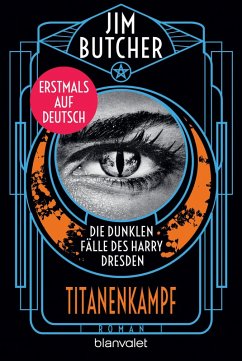 Titanenkampf / Die dunklen Fälle des Harry Dresden Bd.17 (eBook, ePUB) - Butcher, Jim