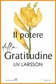 Il potere della Gratitudine (eBook, ePUB)