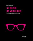 No music on weekends (eBook, ePUB)