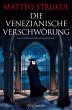 Die venezianische Verschwörung (eBook,... - Bild 1