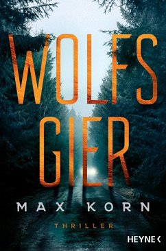 Wolfsgier (eBook, ePUB) - Korn, Max
