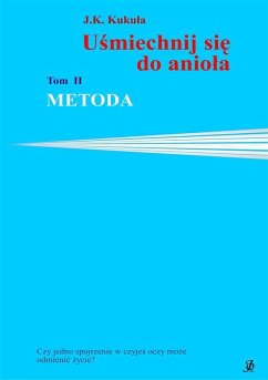 Cover Usmiechnij sie do aniola tom 2 Metoda (eBook, ePUB)