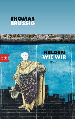 Helden wie wir (eBook, ePUB) - Brussig, Thomas