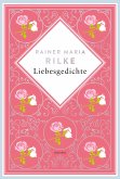 Rainer Maria Rilke, Liebesgedichte. Schmuckausgabe mit Kupferprägung (eBook, ePUB)