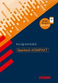 STARK Spanisch-KOMPAKT - Kurzgrammatik