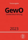 Gewerbeordnung - GewO 2023