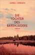 Die Töchter des Bärenjägers (eBook,... - Bild 1