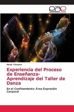 Experiencia del Proceso de Enseñanza-Aprendizaje del Taller de Danza - Vázquez, Neidy