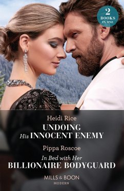 Undoing His Innocent Enemy / In Bed With Her Billionaire Bodyguard - Rice, Heidi; Roscoe, Pippa