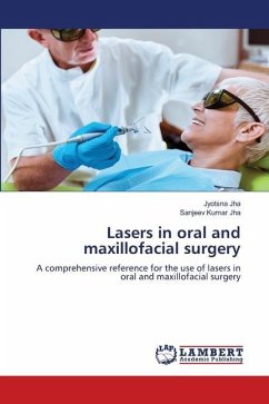 Lasers in oral and maxillofacial surgery - Jha, Jyotsna;Jha, Sanjeev Kumar