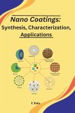 Nano coatings: Synthesis, Characterization, Applications