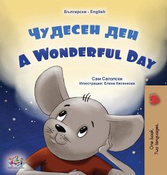 A Wonderful Day (Bulgarian English Bilingual Book for Kids) - Sagolski, Sam; Books, Kidkiddos