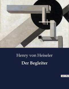 Der Begleiter - Heiseler, Henry von