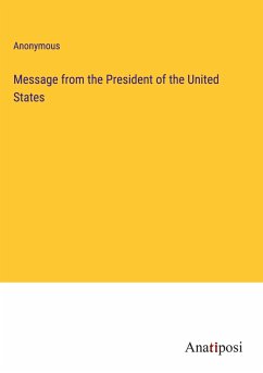 Message from the President of the United States - Anonymous