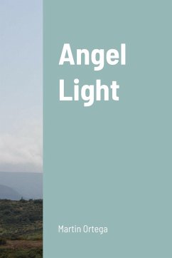 Angel Light - Ortega, Martin