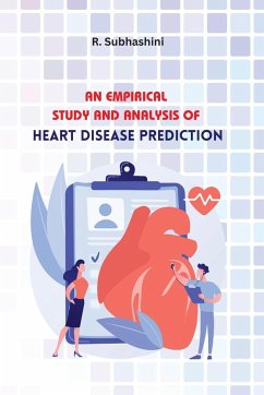 AN EMPIRICAL STUDY AND ANALYSIS OF HEART DISEASE PREDICTION - Subhashini, R.