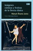 Imágenes cómicas y festivas de la Grecia clásica Imágenes cómicas y festivas de la Grecia clásica
