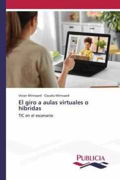 El giro a aulas virtuales o hibridas