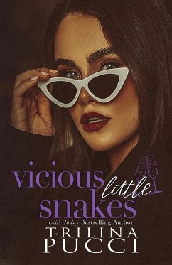 vicious little snakes - Pucci, Trilina S