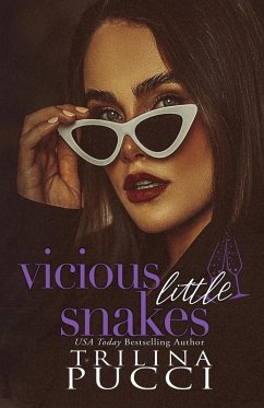 vicious little snakes - Pucci, Trilina S vicious little snakes - Pucci, Trilina S