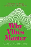 Why Vibes Matter (eBook, ePUB)