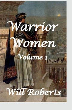 Warrior Women - Roberts, Will