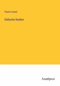 Eddische Studien - Cassel, Paulus