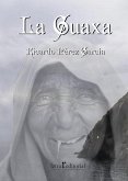 La Guaxa La Guaxa
