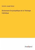 Dictionnaire Encyclopédique de la Théologie Catholique