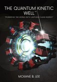 The Quantum Kinetic Well