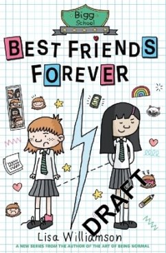 Bigg School: Best Friends Forever - Williamson, Lisa