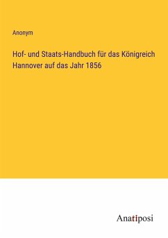 Hof- und Staats-Handbuch für das Königreich Hannover auf das Jahr 1856 - Anonym