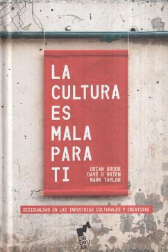 LA CULTURA ES MALA PARA TI