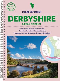 Philip's Local Explorer Street Atlas Derbyshire and the Peak District - Philip's Maps