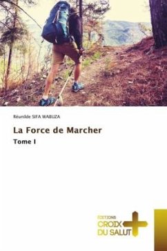 Cover La Force de Marcher