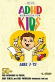 ADHD WORKBOOK FOR KIDS 7-12