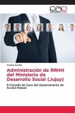 Administración de RRHH del Ministerio de Desarrollo Social (Jujuy)