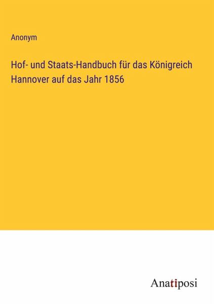 Hof- und Staats-Handbuch für das Königreich Hannover auf das Jahr 1856