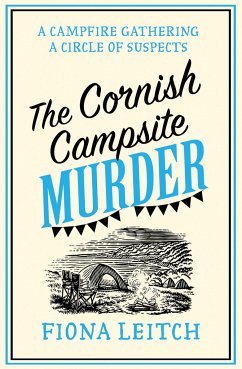 The Cornish Campsite Murder - Leitch, Fiona