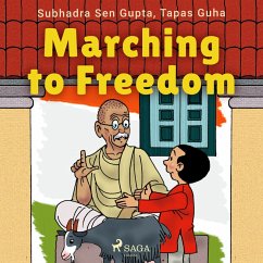 Marching to Freedom (MP3-Download) - Gupta, Subhadra Sen; Guha, Tapas