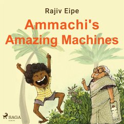 Ammachi's Amazing Machines (MP3-Download) - Eipe, Rajiv