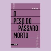 O peso do pássaro morto (MP3-Download) O peso do pássaro morto (MP3-Download)