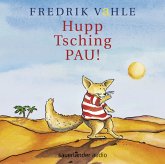 Hupp Tsching Pau!  (Restauflage) Hupp Tsching Pau!  (Restauflage)