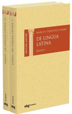 Marcus Terentius Varro: De Lingua Latina (2 Bände) - Varro, Marcus