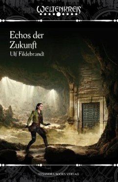 Echos der Zukunft - Fildebrandt, Ulf