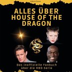 Alles über House of the Dragon