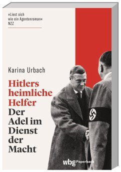 Hitlers heimliche Helfer - Urbach, Karina